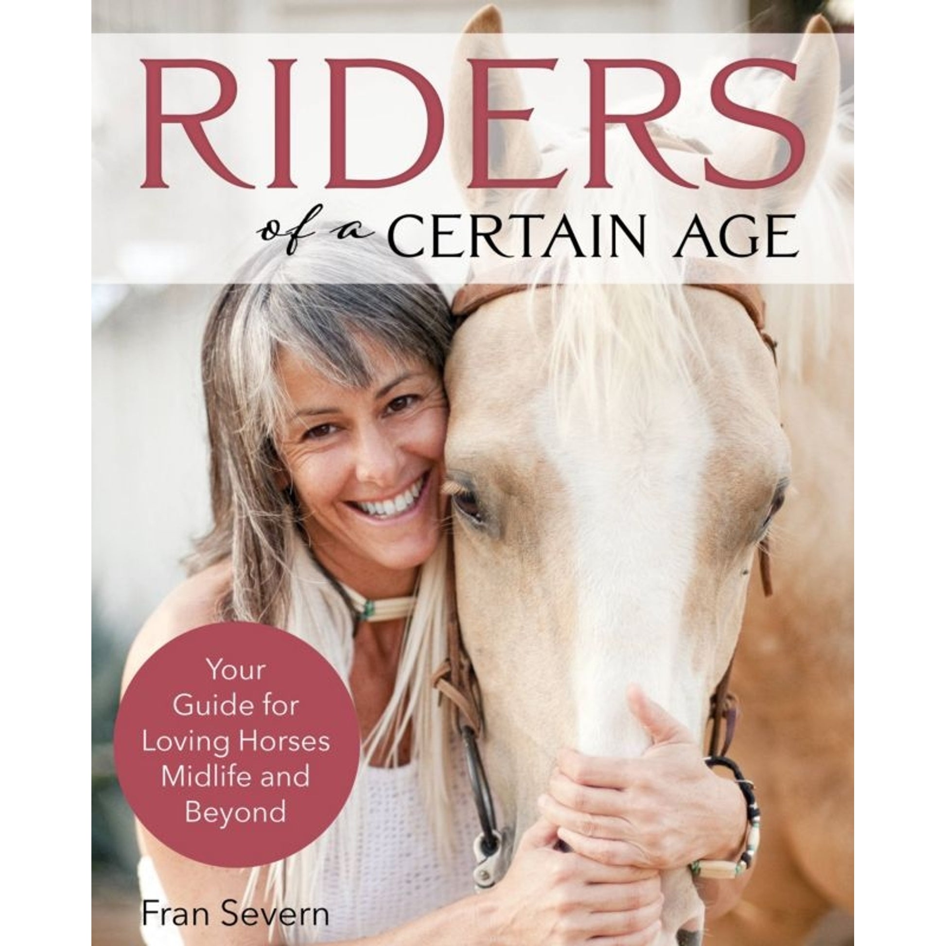 Riders of a Certain Age 256 Pages